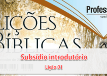 Subsídio introdutório à Lição 01 – A supremacia de Cristo