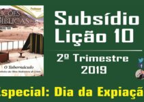 O sistema de sacrifícios – Lição 10 – Especial Dia da Expiação