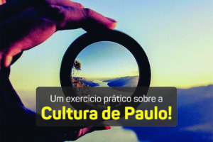 Um exercício prático sobre a cultura de Paulo