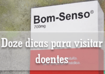 Doze dicas para refletir ao visitar um enfermo