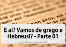 Vamos de grego e Hebreus!? – Parte 01