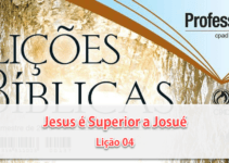 Jesus é Superior a Josué – O meio de entrar no Repouso de Deus