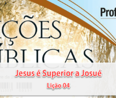 Jesus é Superior a Josué – O meio de entrar no Repouso de Deus